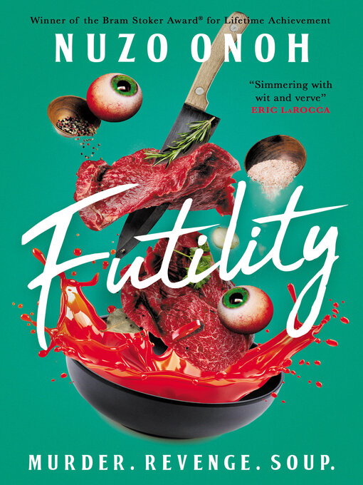 Title details for Futility by Nuzo Onoh - Wait list